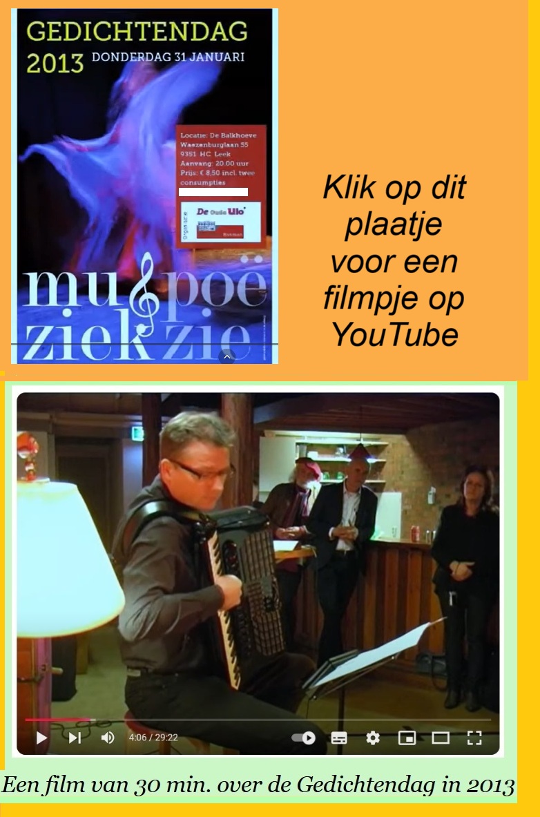 Klik voor een film over de Gedichtendag in 2013 (30 min.)